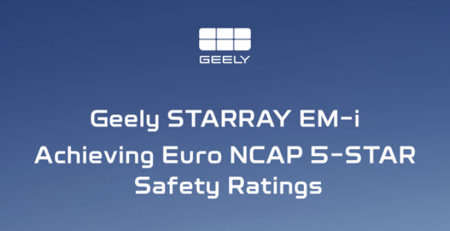 Geely STARRAY EM-i postigao pet zvjezdica na testovima Euro NCAP-a